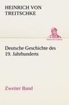 Deutsche Geschichte des 19. Jahrhunderts - Zweiter Band