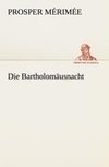 Die Bartholomäusnacht