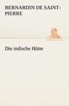 Die indische Hütte