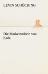 Die Marketenderin von Köln