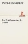 Die Zeit Constantins des Großen