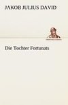 Die Tochter Fortunats