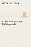 Es fiel ein Reif in der Frühlingsnacht