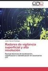 Radares de vigilancia superficial y alta resolución