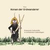 Ronan der Erdwanderer