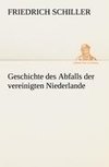 Geschichte des Abfalls der vereinigten Niederlande