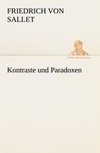 Kontraste und Paradoxen