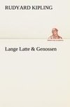 Lange Latte & Genossen