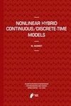 Nonlinear Hybrid Continuous/Discrete-Time Models