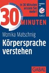 30 Minuten Körpersprache verstehen