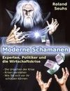 Moderne Schamanen