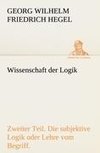 Wissenschaft der Logik. Zweiter Teil