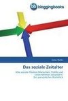 Das soziale Zeitalter