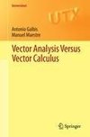 Vector Analysis Versus Vector Calculus