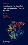 Introduction to Modeling Biological Cellular Control Systems