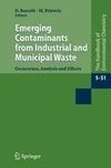 Emerging Contaminants from Industrial and Municipal Waste