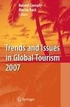 Trends and Issues in Global Tourism 2007