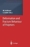 Deformation and Fracture Behaviour of Polymers