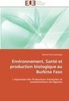 Environnement, Santé et production biologique au Burkina Faso