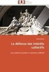 La défense des intérêts collectifs