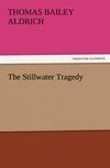 The Stillwater Tragedy