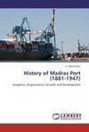 History of Madras Port (1881-1947)