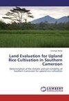 Land Evaluation for Upland Rice Cultivation in Southern Cameroon