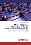 Macromolecular aminoquinolines as potential antimalarial drugs