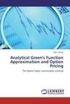 Analytical Green's Function Approximation and Option Pricing