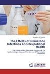 The Effects of Nematode Infections on Occupational Health