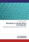 Biosafety in South Africa and Uganda