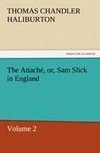 The Attaché, or, Sam Slick in England