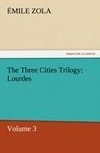 The Three Cities Trilogy: Lourdes