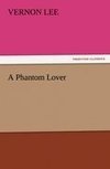 A Phantom Lover