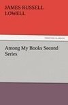 Among My Books Second Series