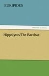 Hippolytus/The Bacchae