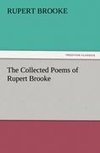 The Collected Poems of Rupert Brooke