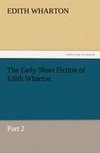 The Early Short Fiction of Edith Wharton