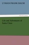 Life and Adventures of Santa Claus