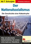 Der NationalsozialismusDie Geschichte einer Katastrophe