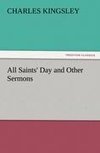 All Saints' Day and Other Sermons