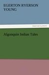 Algonquin Indian Tales