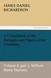 A Compilation of the Messages and Papers of the Presidents