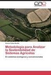 Metodología para  Analizar la Sostenibilidad de Sistemas Agrícolas