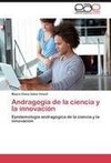 Andragogía de la ciencia y la innovación