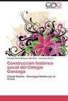 Construcción histórico social del Colegio Gonzaga