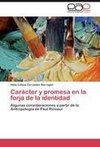 Carácter y promesa en la forja de la identidad