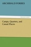 Camps, Quarters, and Casual Places