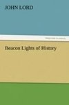 Beacon Lights of History