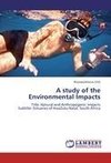 A study of the Environmental Impacts